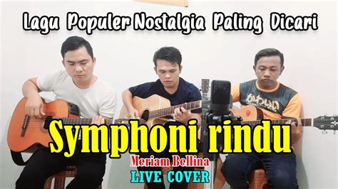 Kunci gitar meriam bellina symphoni rindu Symphoni Rindu