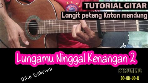 Kunci gitar ninggal kenangan 2  Lagu ini sudah lama dirilis pada 2007