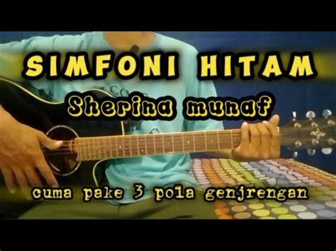 Kunci gitar simfoni hitam com - "Hitam Putih" merupakan singel milik grup musik Fourtwnty yang dirilis pada 2018 silam