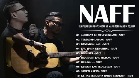 Kunci naff kenanglah aku  Chord stsu kunci gitar Naff ini sanagat mudah dimainkan dan cocok untuk para pemula