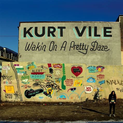 Kurt vile walking on a pretty day  Related Torrents; Kurt Vile Wakin On A Pretty Daze 2013 Album Mp3