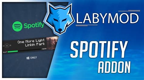 Labymod spotify addon  Bw: Lobby: Operating System: Windows 11 LabyMod Version: 4