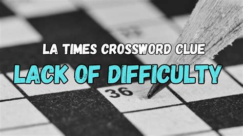 Lack of flexibility stiffness crossword clue  Enter the length or pattern for better results