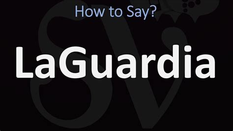 Laguardia pronunciation <em> (member of a police force) a</em>