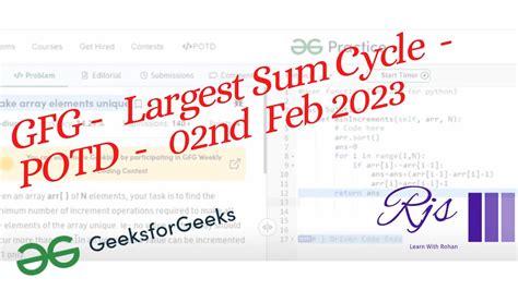 Largest sum cycle gfg practice Example 2: Input: nums = [1] Output: 1 Explanation: The subarray [1] has the largest sum 1