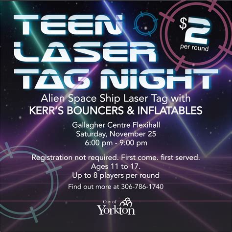 Laser tag yorkton  Opening Hours Monday 9am - 10pm