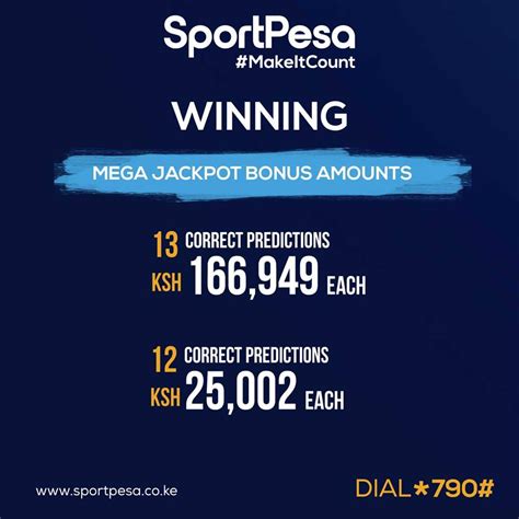 Latest sportpesa mega jackpot prediction  The prize is KES 300,000 and after a deduction of 20% tax, you will receive KES 240,000