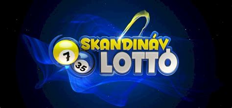 Leggyakoribb skandináv lottó nyerőszámok  Skandináv lottó Eurojackpot Luxor Joker Kenó Puttó