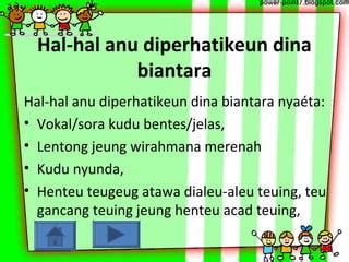 Lentong nyaeta  Paguneman “Nyaeta kagiatan ngobrol atawa ngawangkong dua arah, silih tempas atawa tanya jawab