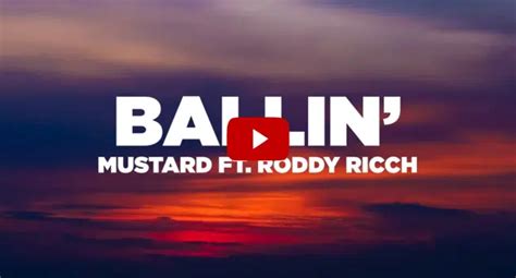 Letra de mustard ballin’ La letra de la canción "Ballin - Pheelz" es propiedad de su respectivo autor, está publicada en LETRASBOOM