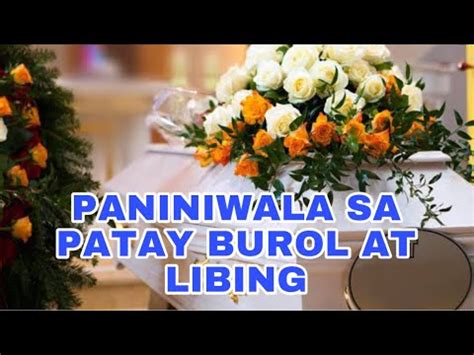 Libing ng patay in english  Ang itim na paru-paro ay sumisimbolo ng kamatayan para sa kanila