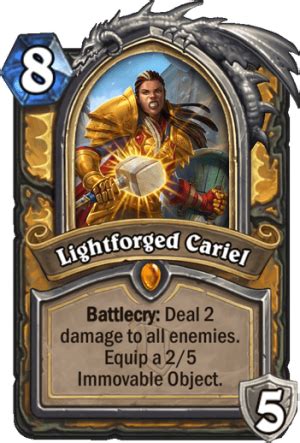 Lightforge tier list Cards Relating to Lightforged Cariel