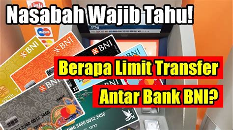 Limit transfer antar bank bni 000