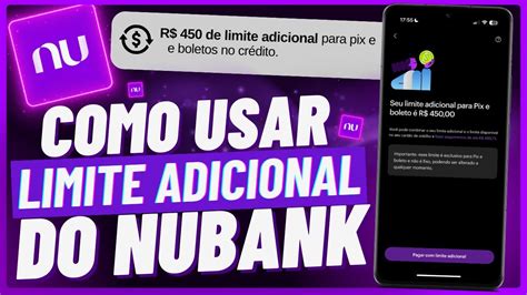Limite adicional para pix nubank sumiu Essa nova funcionalidade permite o pagamento de boletos sem comprometer o limite regular do cartão