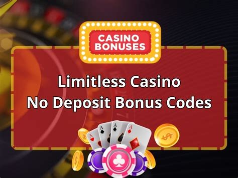 2024 Limitless casino no deposit code - yankapp.ru