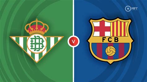 Linimasa real betis vs barcelona Raphinha and Lewandowski put the blaugranes in the driving seat before late own goal sets up nervous finale