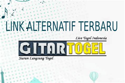 Link alternatif gitartogel Gitartogel Link Alternatif Link Login Gitartogel