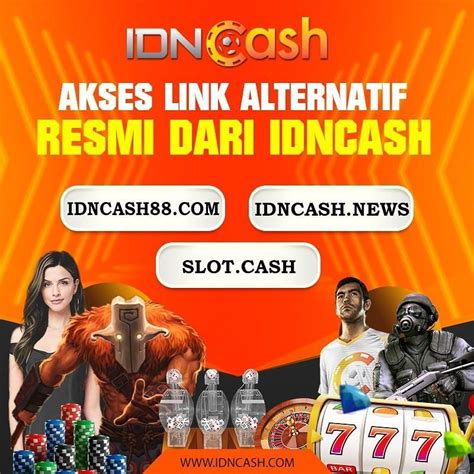 Link alternatif idncash  Dalam web ini kami memiliki bermacam game live casino online terbaik