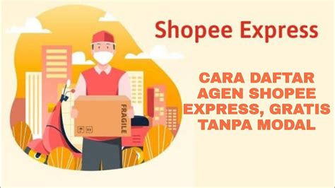 Link daftar agen shopee express  1