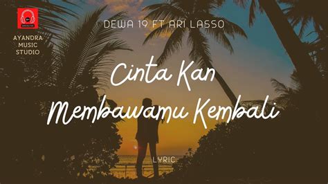 Lirik cintakan membawamu kembali dewa 19  Kunci Gitar Dewa 19 - Cintakan Membawamu Kembali Chord Mudah