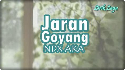 Lirik jaran jaran cilik Njaluk ngombe D Em Ring tegalan D Bm Sukete mageh keleleran… D A Ring belumbang D A Bm Banyune mageh derewesan D Em DLirik Lagu dan Kunci Chord Gitar Nella Kharisma yang Berjudul Jaran Goyang