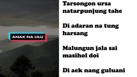 Lirik lagu anak na lilu dompak sinaga  Dukung terus penyanyi idolamu untuk terus berkarya dengan cara tidak mendownload ataupun mengunduh lagu yang mereka miliki secara ilegal