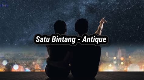 Lirik lagu antique satu bintang  Damai bersama bintang kekasih