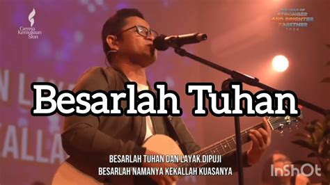 Lirik lagu besarlah tuhan dan layak dipuji  Aman berlindung