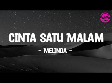 Lirik lagu cinta satu malam  Apa yang kau rasakan