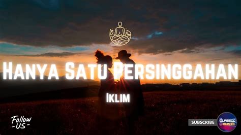 Lirik lagu hanya satu persinggahan iklim  Prohaba