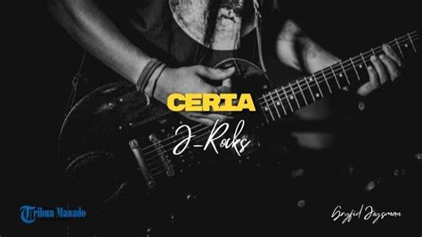 Lirik lagu j rock ceria  T’lah lama ku dahaga belaian seorang insan