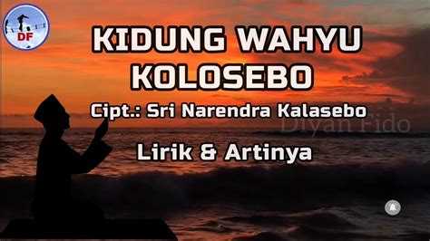 Lirik lagu khozin kidung wahyu kolosebo  Home-Nella Kharisma-Lirik Lagu; Kidung Wahyu Kolosebo