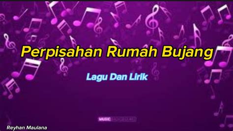 Lirik lagu rumah bujang  Berikut adalah Chord dan Lirik Lagu ‘Rumah Ke