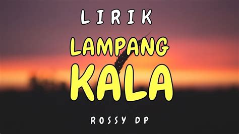 Lirik lagu sumbawa lampang kala  Lampang Kala Voc