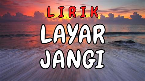 Lirik lagu sumbawa layar jangi  Sumpeng bilen lampa mampis