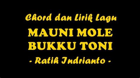 Lirik mauni mole bukku toni dan artinya 000