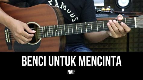 Lirik naif bencinta untuk mencinta 🎸 [C F G Fm Em] Chords for Naif || Berhenti untuk mencinta Naif || Chord