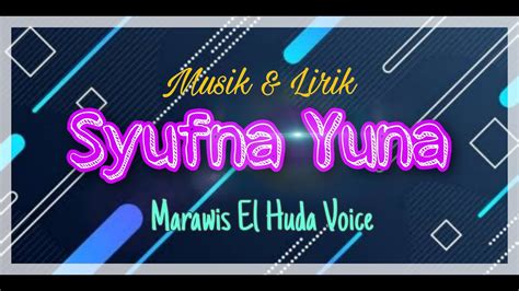 Lirik syufna yumna  2021-08-26 • edited 2021-10-13