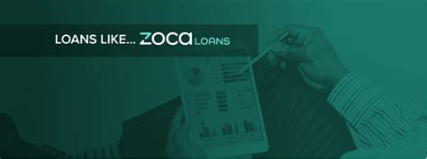 Loan companies like zocaloans  Get Started