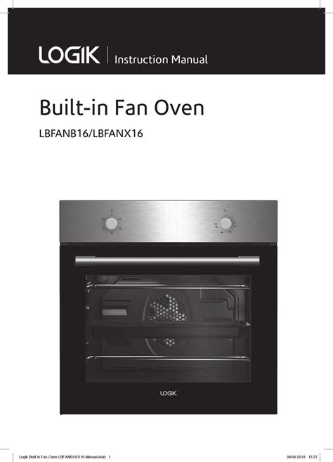 Logik lbfanb16 manual Find many great new & used options and get the best deals for Logik LBFANB16, LBFANX16 Built-in Fan Oven Cooker Instruction Manual Book Only at the best online prices at eBay! Free shipping for many products!Check the temperature with the food probe