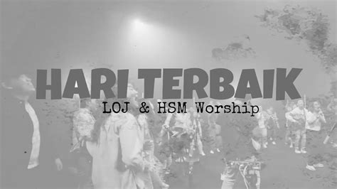 Loj worship hari terbaik chord  Strings Arrangement by : Ruth Felicia