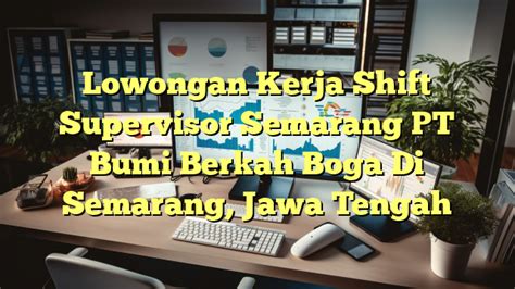 Loker shift malam semarang  Pilih sesuai: relevansi - tanggal