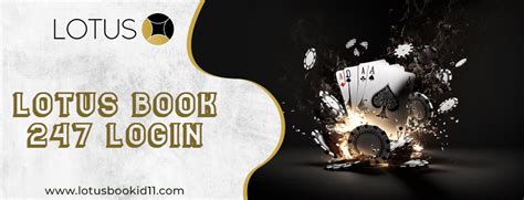 Lotus book 247 com login India's Most Trusted Bookie @lotusbookofficial247 Bet On Cricket, Football, Tennis & Over 150+ Types Of Live Casino Games ️ 24 Hours Deposit / Withdrawal 4% Bonus On Every Deposit Minimum ID