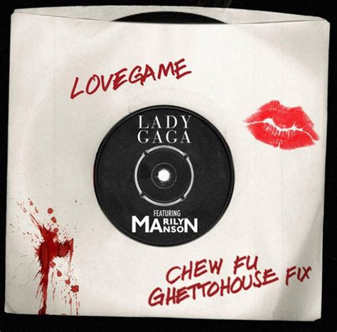 Lovegame chew fu remix Lady Gaga has teamed up with Marilyn Manson for an amazing LoveGame remix