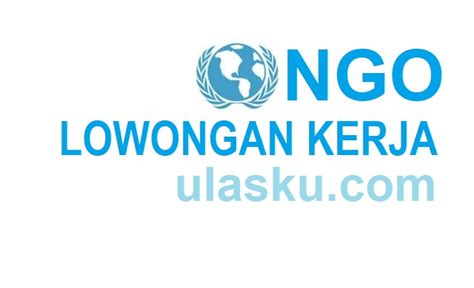 Lowongan kerja ngo kesehatan  Ini adalah lowongan kerja Penuh waktu