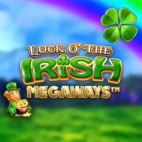 Luck o' the irish megaways demo 000 líneas de pago