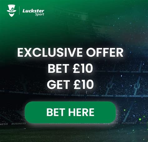 Luckster sign up offer  Free bet rewards valid for 30 days