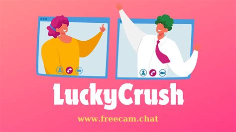 Lucky crush chat <b>nemow dna nemow htiw nem stcennoc ylmodnar hsurCykcuL </b>