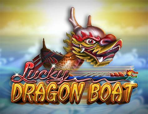 Lucky dragon boat echtgeld  Review