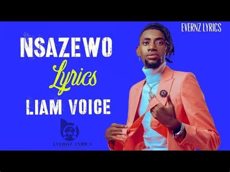 Lyrics nsazewo liam voice(official hq)  6,918 Downloads : Download song Dear Ex by Liam Voice - UgZiki